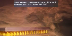 CPU Over Temperature Error Feature Image