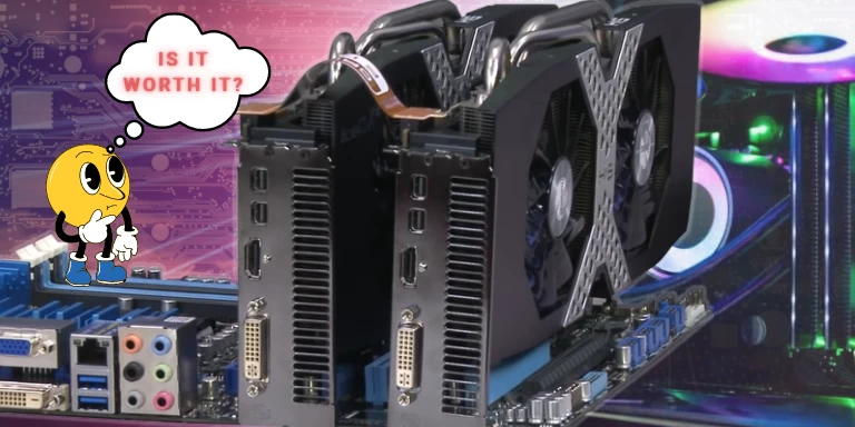 Is SLI Worth It Feature Image